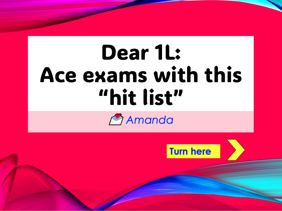 exam essays hit list for 1Ls